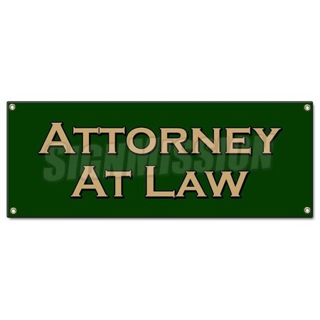 Signmission ATTORNEY AT LAW BANNER SIGN law lawyer attorney justice prosecute counsel judge B-Attorney At Law